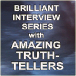 interview series with truth-tellers
